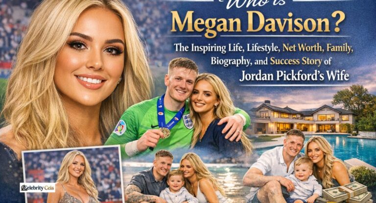 Who is megan davison : The Inspiring Life, Lifestyle, Net Worth, Family, Biography, and Success Story of Jordan Pickford’s Wife